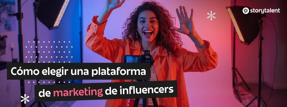 ¿Cómo seleccionar una plataforma de marketing de influencers?