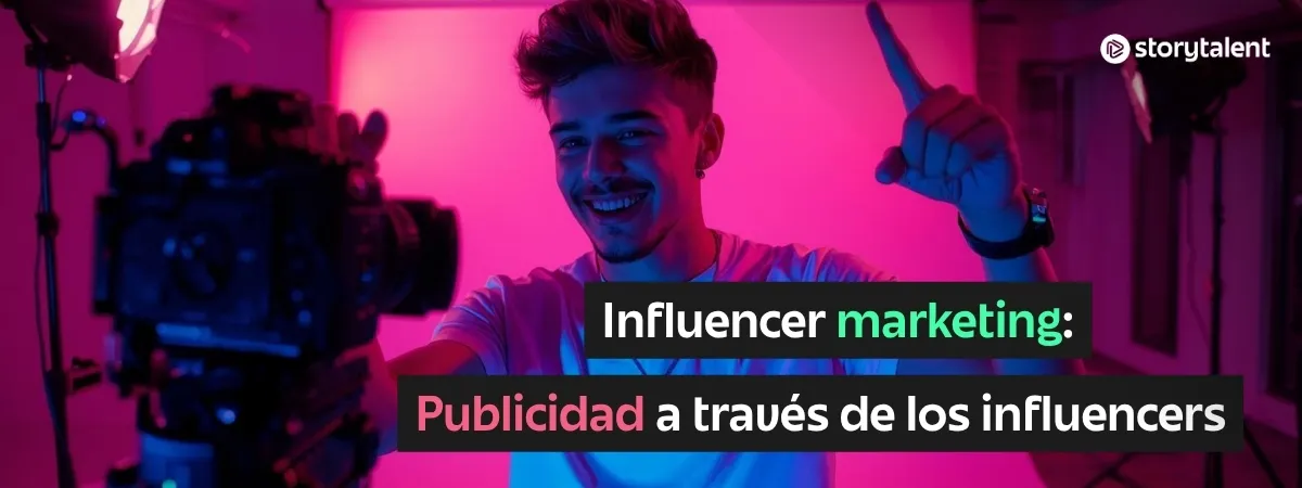 Influencer Marketing: publicidad a través de los influencers